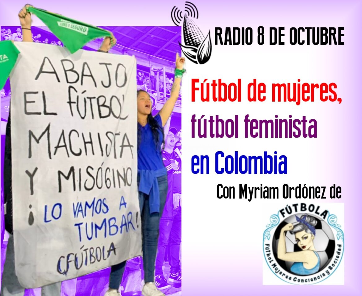 OTRXS MUNDXS. Fútbol de mujeres, fútbol feminista y conciente en Colombia