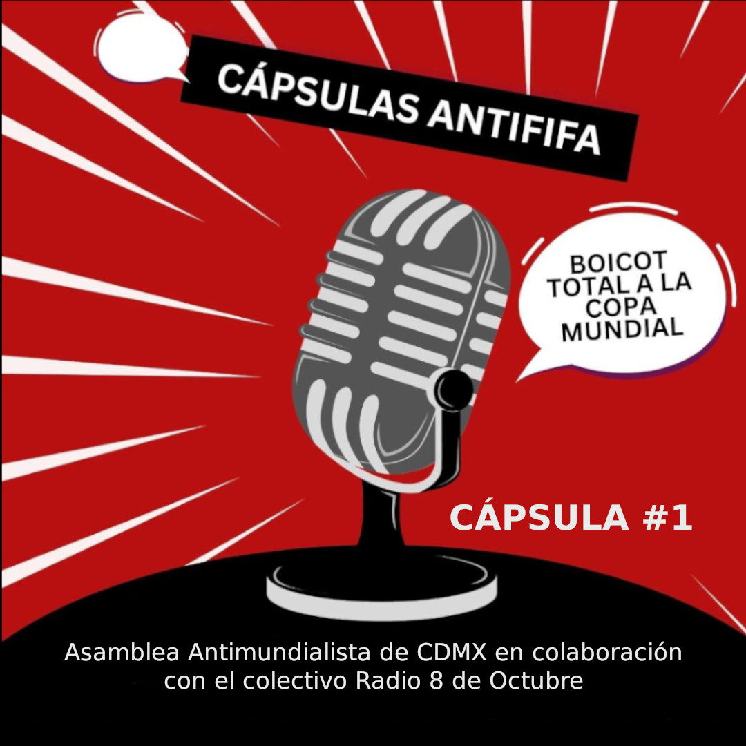 OTRXS MUNDXS. Cápsula Anti-FIFA #1