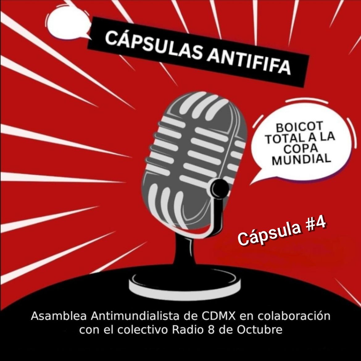 MÉXICO. Cápsula AntiFIFA #4