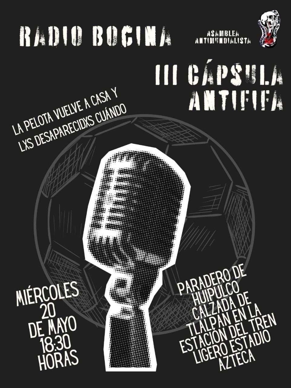 MÉXICO. Cápsula Anti -FIFA #3